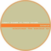 Robert Drewek, Tomie Nevada - Minimize The Maximum EP [RXRT01]