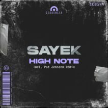 Sayek - High Note [SEQ144]