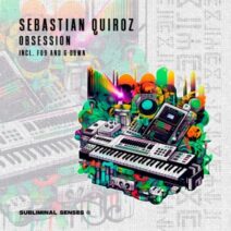 Sebastian Quiroz - Obsession [SUS119]