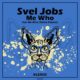 Svel Jobs - Me Who [KLX376]
