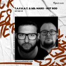 T.a.f.k.a.t., Mr. Maro - Hot Rod EP [DM324]