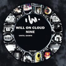 Will On Cloud Nine - Until Dawn [WJ189]