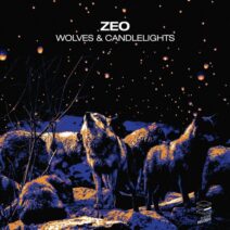 Zeo, Andre Gazolla - Wolves & Candlelights [DEDGEREC056]