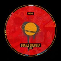 ACA (YU) - Donald Drugs EP [RM049]