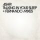 ASHRR - Talking in Your Sleep (Fernando Mixes) [ASHRR02]