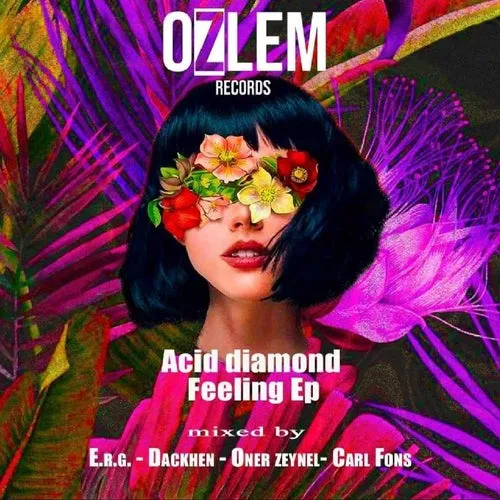 Acid Diamond – Feeling EP [OZR173]