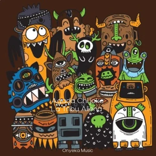 Agada Chijoke - La Tribu Aliena [Onyeka Music]