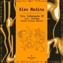 Alex Medina - Trio Infernale EP [SFR039]