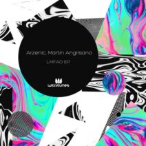 Arzenic, Martin Angrisano (ARG) - LMFAO EP [WT437]