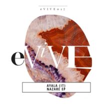 Ayala (IT) - Nazare EP [eViVE Records]