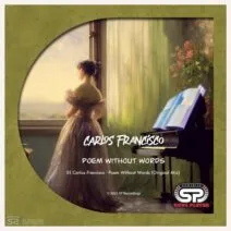 Carlos Francisco - Poem Without Words [SP Recordings]
