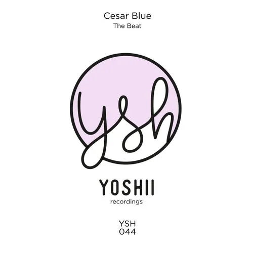 Cesar Blue - The Beat [YOSHII Recordings]