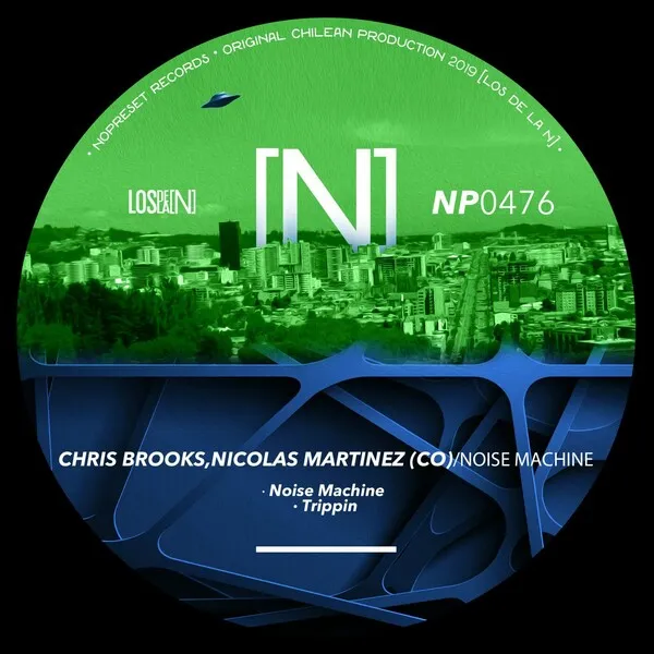 Chris Brooks, Nicolas Martinez (CO) - Noise Machine [NOPRESET Records]