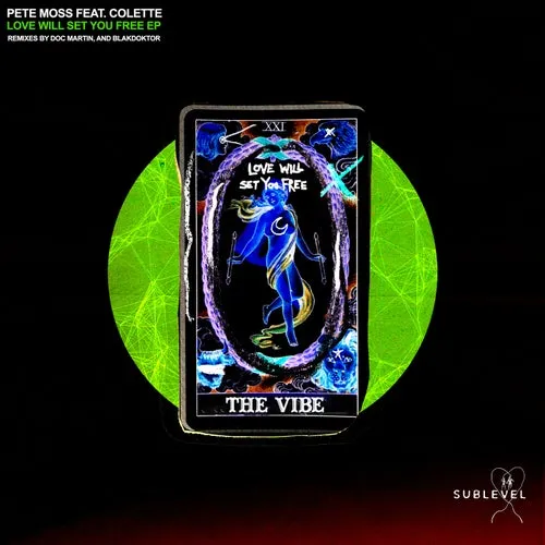 Colette, Pete Moss – Love Will Set You Free