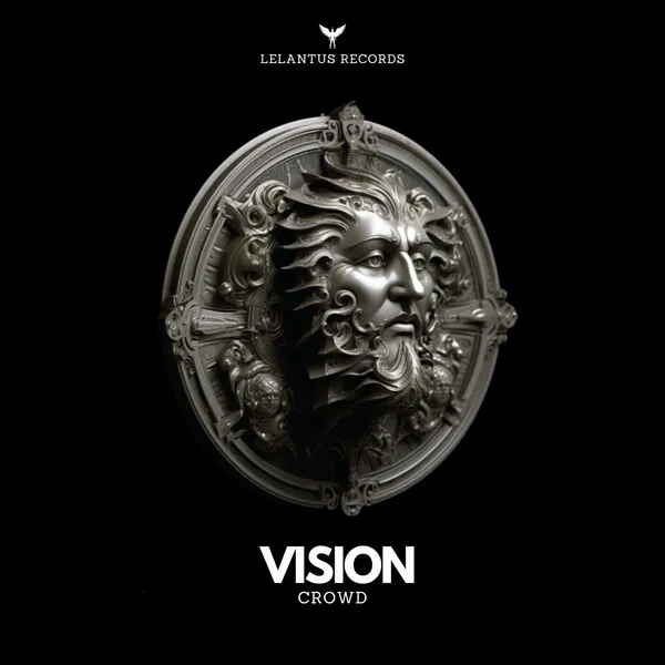 Crowd – Vision [LEL0023]