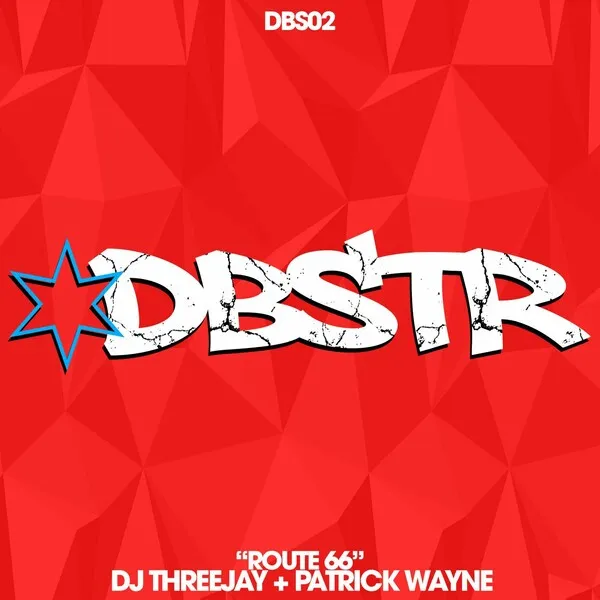 DJ THREEJAY, Patrick Wayne - Route 66 [DBSTR]