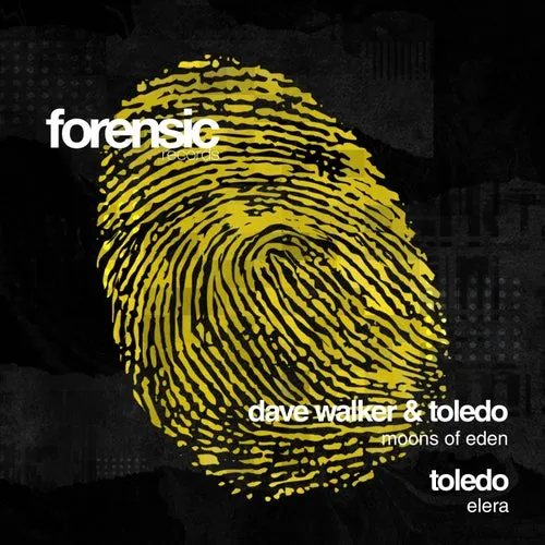 Dave Walker, Toledo - Moons of Eden : Elera [Forensic Records]