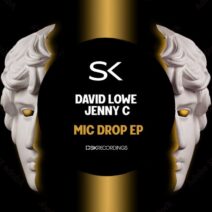 David Lowe, Jenny C - Mic Drop [SK274]