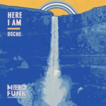 Doche - Here I Am [Mood Funk Records]