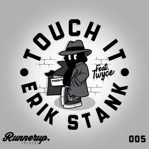 Erik Stank – Touch It [RUNNERUP005]