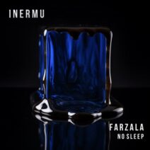 Farzala - No Sleep [INERMU041]