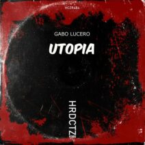 Gabo Lucero - Utopia [HCZR484]
