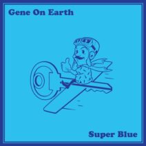 Gene On Earth - Super Blue [LD006]