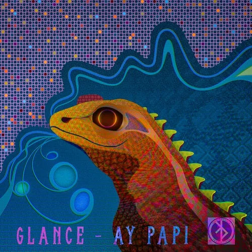 Glance - Ay Papi [KALEIDOSCOPE19]