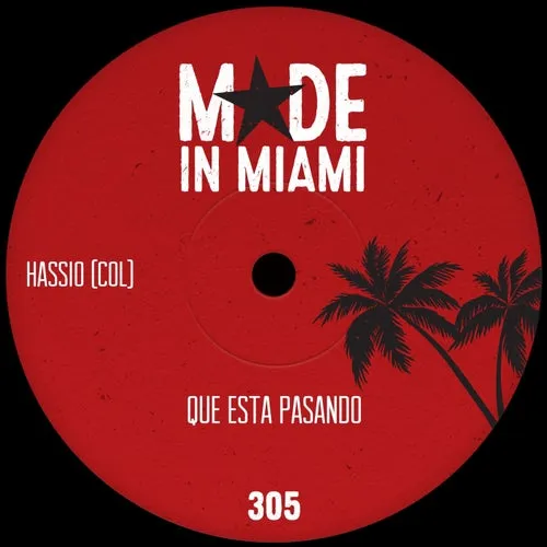 Hassio (COL) – Que Esta Pasando [MIM256]