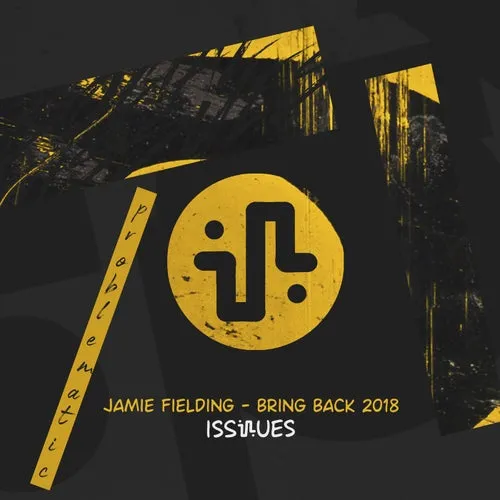 Jamie Fielding - Bring Back 2018 [Issues]