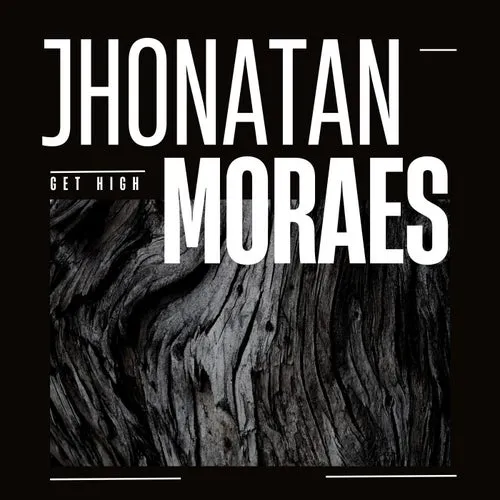 Jhonatan Moraes – Get High [RN027]
