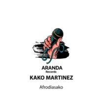 Kako Martinez - Afrodiasako [Aranda Records]