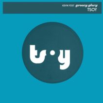 Kevin Yost - Groovy Glory [TSOY]