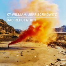 Ky William, Jeff Sorkowitz - Bad Reputation [KD175]