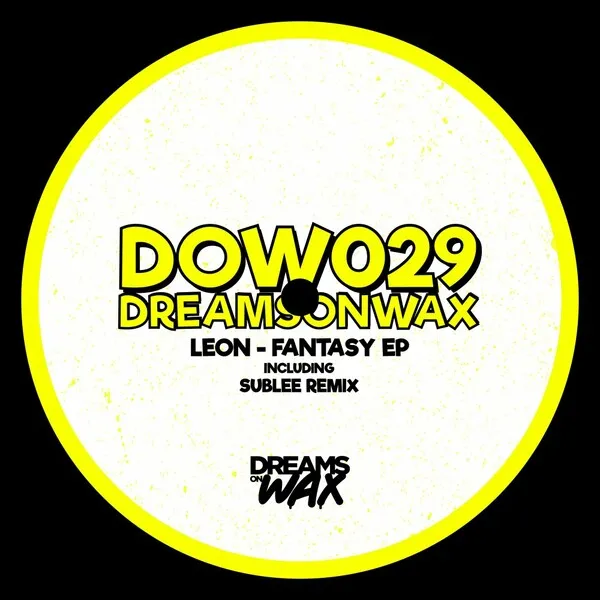 LEON (Italy) - Fantasy EP [Dreams On Wax]