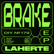 Laherte - Brake EP [DIYNAMIC179]