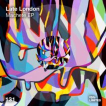 Late London, Scifuentes, Misha (US) - Machete EP [VIVALTD131]