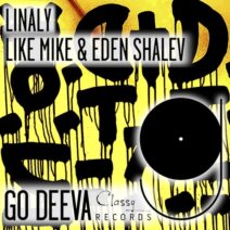 Like Mike, Eden Shalev - Linaly [Go Deeva Records]