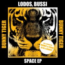 Lodos, Bussi - Space EP [Bunny Tiger]