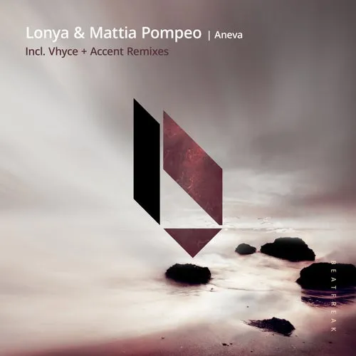 Lonya, Mattia Pompeo - Aneva [BeatFreak Recordings]