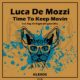 Luca De Mozzi - Time To Keep Movin [KLX381]