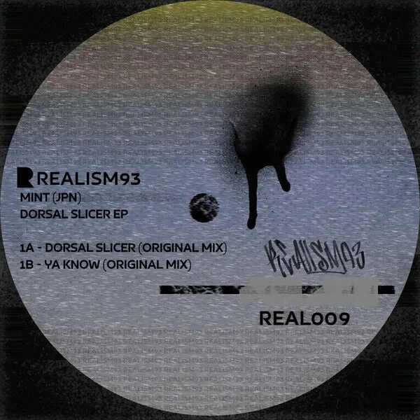 MINT (JPN) - Dorsal Slicer EP [REAL009]