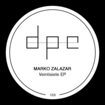 Marko Zalazar - Veintisiete EP [DP302]