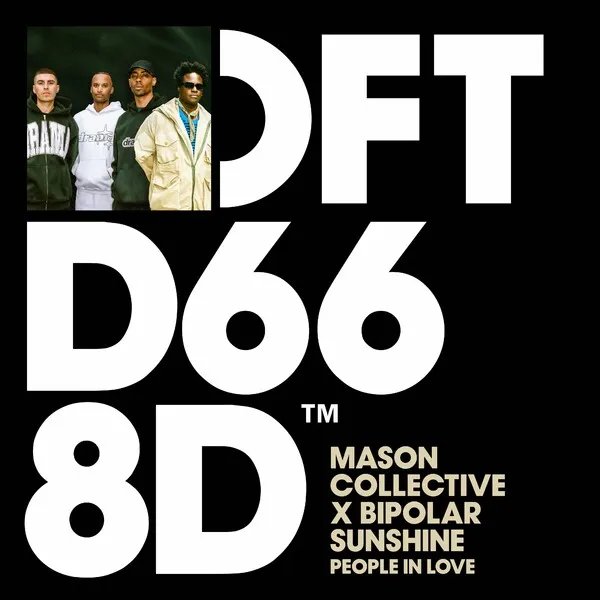 Mason Collective, Bipolar Sunshine - People In Love - Extended Mix [DFTD668D3]