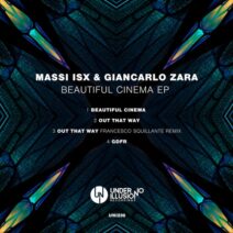 Massi ISX, Giancarlo Zara - Beautiful Cinema EP [UNI239]