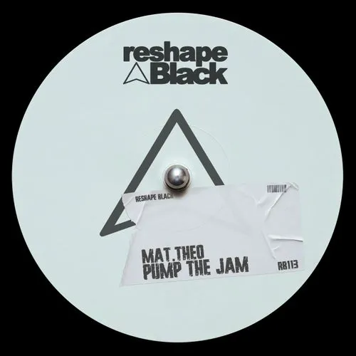 Mat.Theo – Pump The Jam