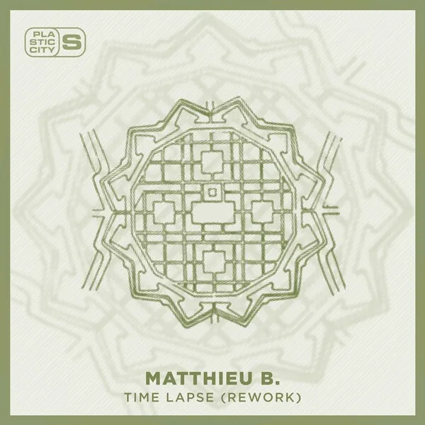 Matthieu B. - Time Lapse (Rework) [PLAS1025]