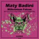 Maty Badini - Millennium Falcon [Klexos Records]