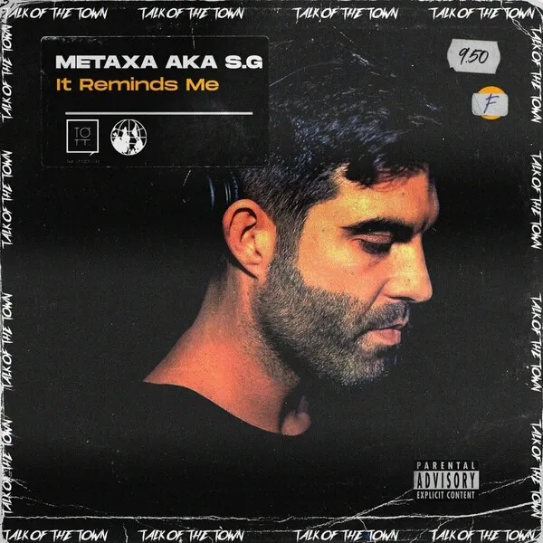 Metaxa aka S.G – It Reminds Me