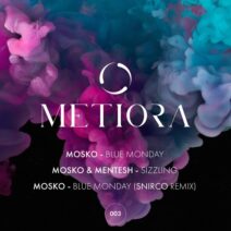 Mosko(IL), MENTESH - Blue Monday [MTR003]
